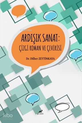 Ardışık Sanat: Çizgi Roman ve Çevirisi