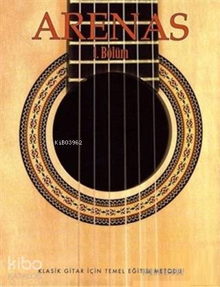 Arenas; Gitar Metodu