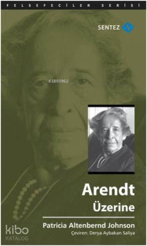 Arendt Üzerine
