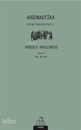 Argonautika; Argo Denizcileri - Kitapiks.com