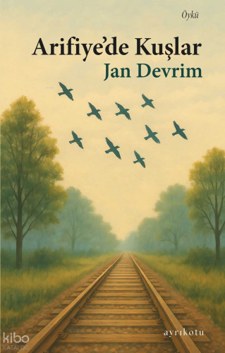 Arifiye’de Kuşlar