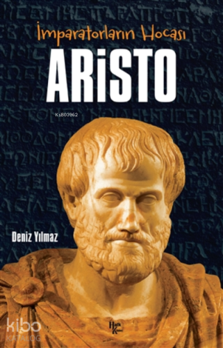 Aristo;İmparatorların Hocası - Kitapiks.com