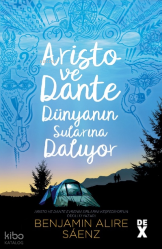 Aristo ve Dante Dünyanın Sularına Dalıyor