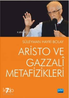 Aristo ve Gazzali Metafizikleri