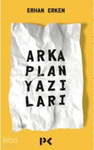 Arka Plan Yazıları