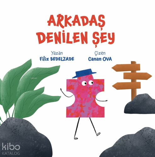 Arkadaş Denilen Şey