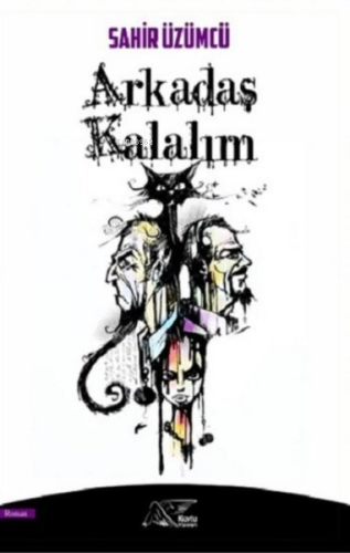 Arkadaş Kalalım - Kitapiks.com