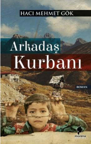 Arkadaş Kurbanı - Kitapiks.com