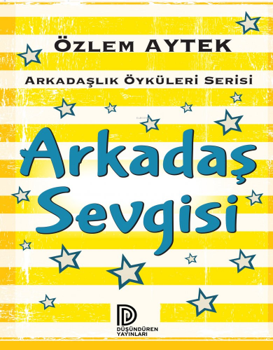 Arkadas Sevgisi - Kitapiks.com
