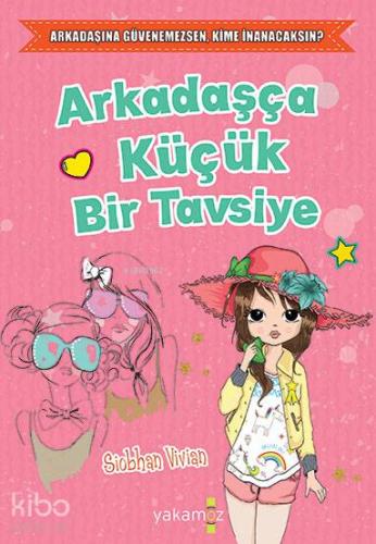 Arkadaşça Küçük Bir Tavsiye