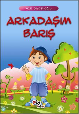 Arkadaşım Barış