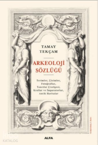 Arkeoloji Sözlüğü - Kitapiks.com