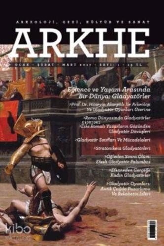 Arkhe; Arkeoloji Gezi Kültür ve Sanat Dergisi