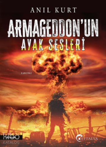 Armageddon’un Ayak Sesleri