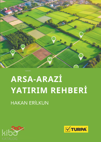 Arsa-Arazi Yatırım Rehberi