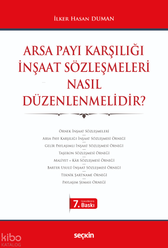 Arsa Payı Karşılığı İnşaat Sözleşmeleri  Nasıl Düzenlenmelidir?
