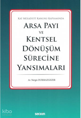 Arsa Payı ve Kentsel Dönüşüm Sürecine Yansımaları