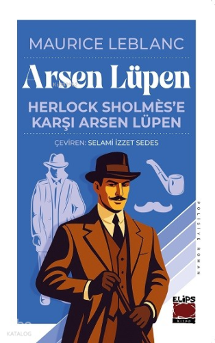 Arsen Lüpen - Herlock Sholmés'e Karşı Arsen Lüpen