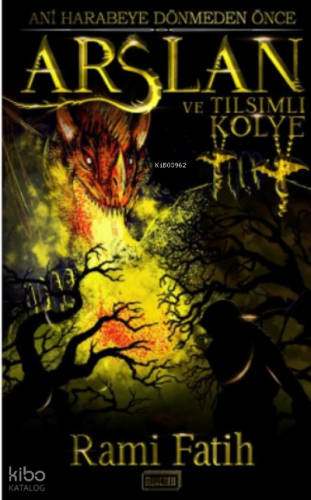 Arslan ve Tılsımlı Kolye