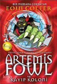 Artemis Fowl; Kayıp Koloni - Kitapiks.com