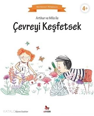 Arthur ve Mila ile Çevreyi Keşfetsek
