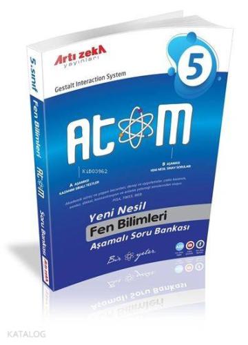 Artı Zeka Yayınları 5. Sınıf ATOM Fen Bilimleri Aşamalı Soru Bankası Artı Zeka 