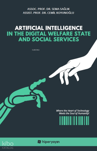 Artificial Intelligence in The Digital Welfare State and Social Services