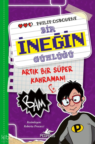 Artık Bir Süper Kahraman! ;Bir İneğin Günlüğü - 3 Kitap