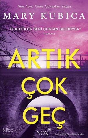 Artık Çok Geç