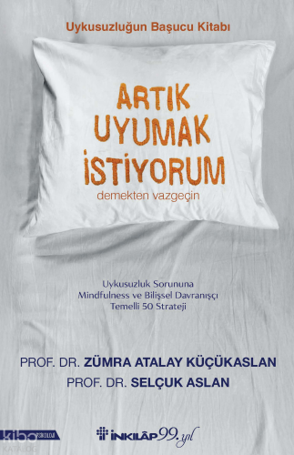 Artık Uyumak İstiyorum