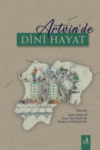 Artvin’de Dini Hayat - Kitapiks.com