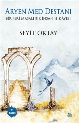 Aryen Med Destanı ;Bir Peri Masalı Bir İnsan Hikayesi - Kitapiks.com