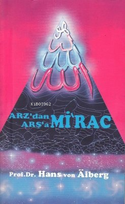 Arz'dan Arşa'a - Mirac 2 - Kitapiks.com