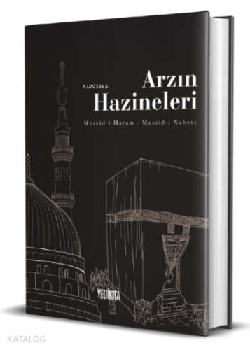 Arzın Hazineleri;Mescid-i Haram-Mescid-i Nebevî