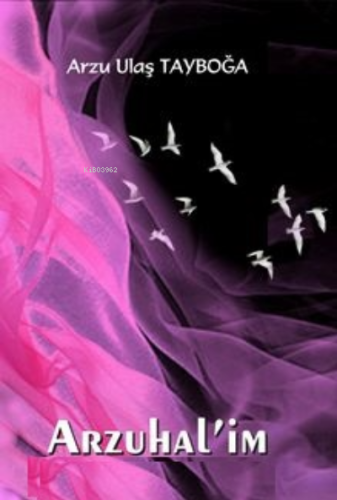 Arzuhal’im - Kitapiks.com