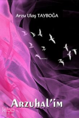 Arzuhal’im