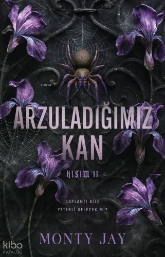 Arzuladığımız Kan - Kısım 2