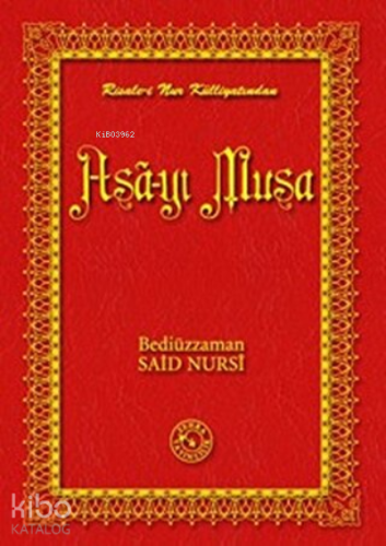 Asa-yı Musa (Büyük Boy) (Ciltli);Risale-i Nur Külliyatından - Kitapiks