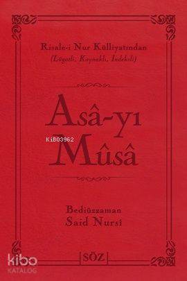 Asa-yı Musa (Çanta Boy); Risale-i Nur Külliyatından Lügatlı, Kaynaklı,