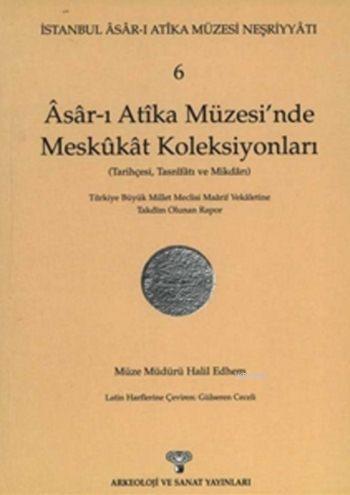 Asar-ı Atika Müzesi'nde Meskukat Koleksiyonları