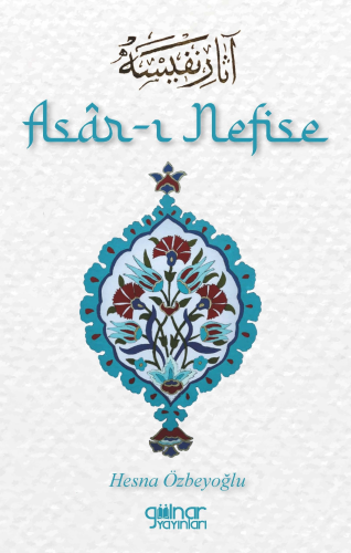 Asâr-I Nefise - Kitapiks.com