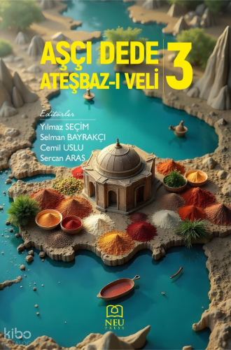 Aşçı Dede Ateşbaz-ı Veli - 3