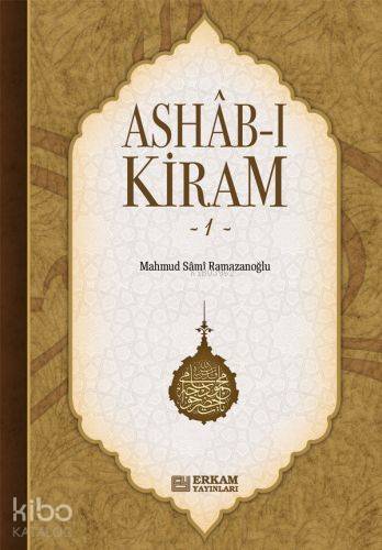 Ashab-ı Kiram - 1 - Kitapiks.com