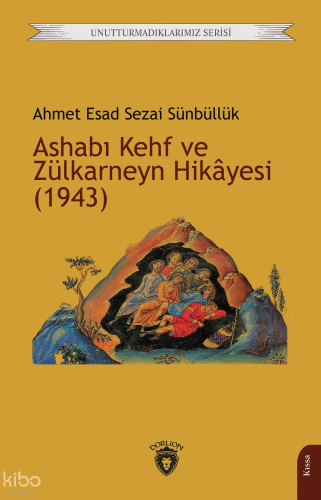 Ashabı Kehf ve Zülkarneyn Hikâyesi (1943)