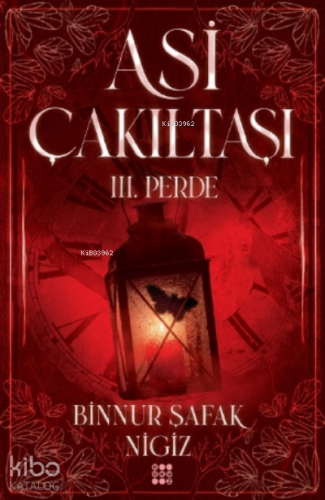 Asi Çakıltaşı Serisi - 3. Perde