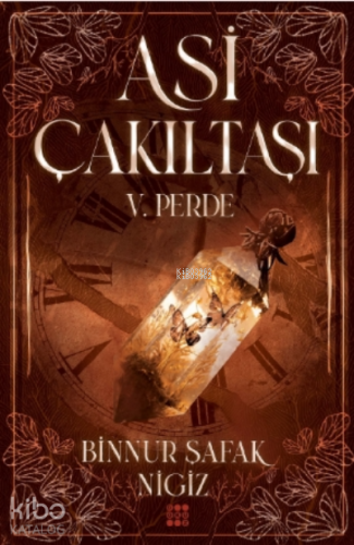Asi Çakıltaşı Serisi - 5. Perde