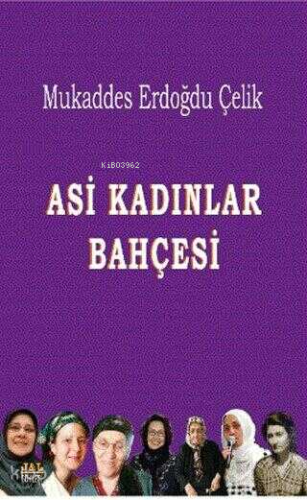 Asi Kadınlar Bahçesi