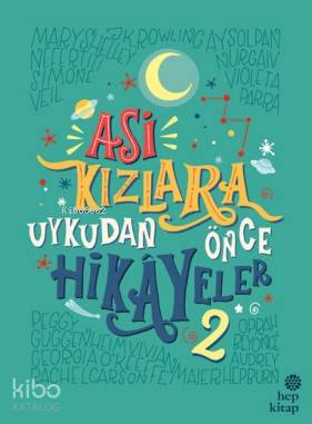 Asi Kızlara Uykudan Önce Hikâyeler-2