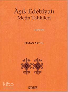 Aşık Edebiyatı; Metin Tahlilleri