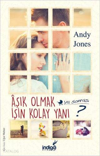 Âşık Olmak İşin Kolay Yanı; Ya Sonrası? - Kitapiks.com